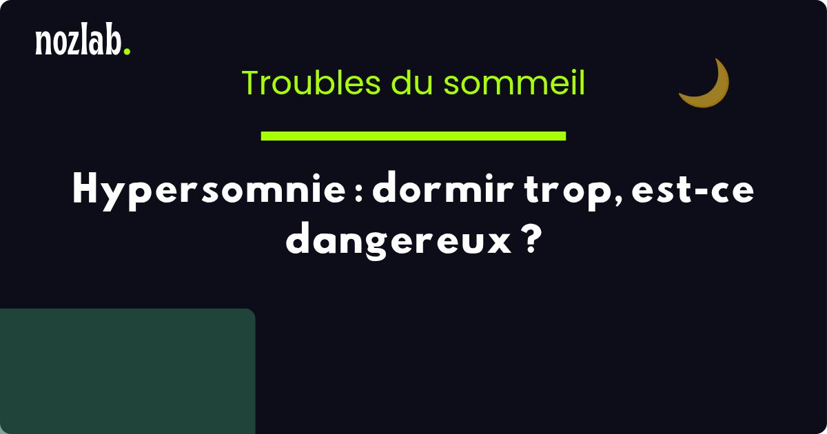 Hypersomnie : dormir trop, est-ce dangereux ?