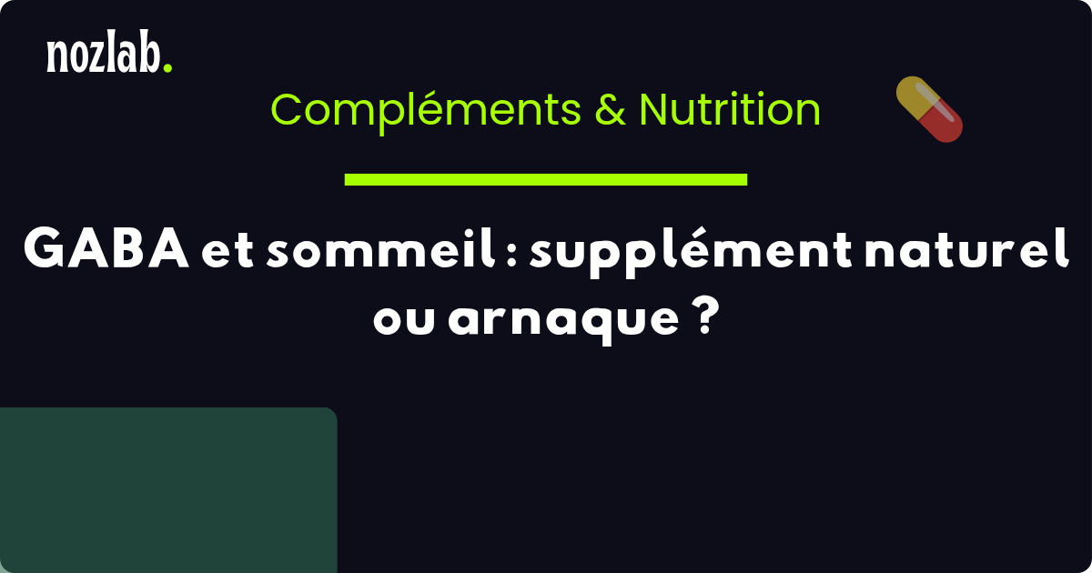 GABA et sommeil : supplément naturel ou arnaque ?