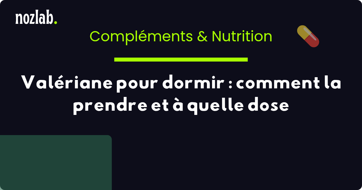 Valériane pour dormir : comment la prendre et à quelle dose