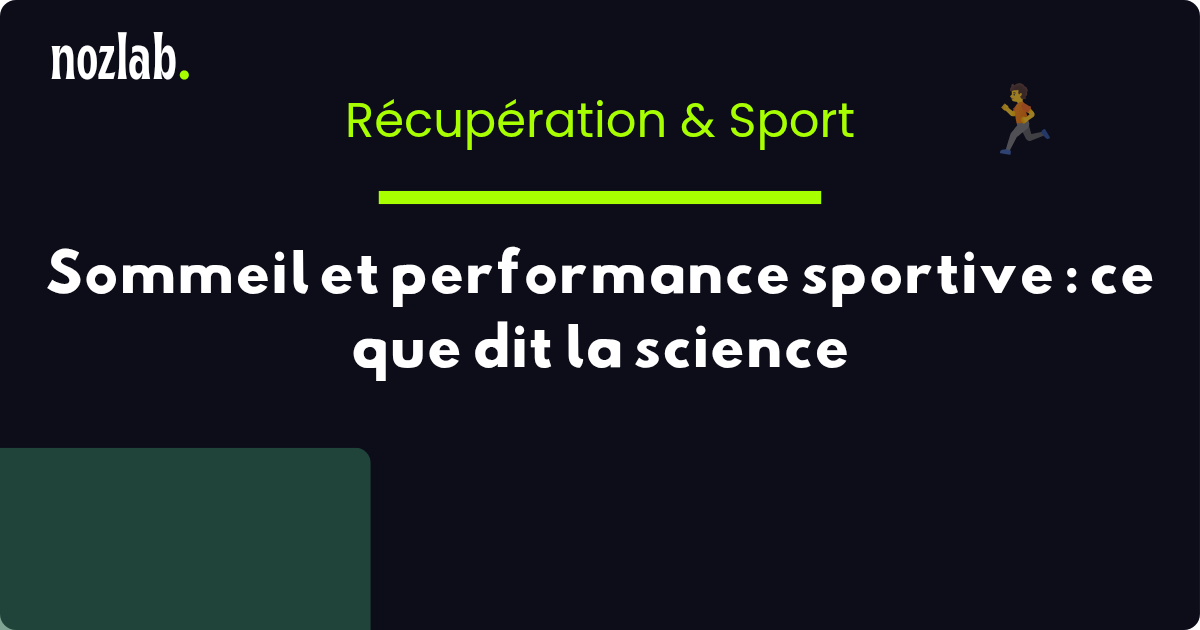 Sommeil et performance sportive : ce que dit la science