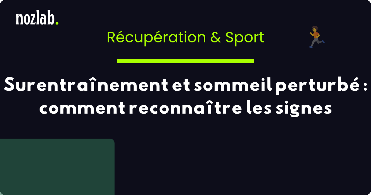 Surentraînement et sommeil perturbé : comment reconnaître les signes